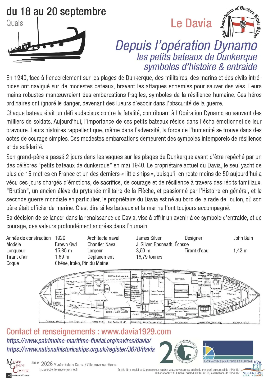 Texte de présentation du dossier de presse des JEP206 : En 1940, face à l’encerclement sur les plages de Dunkerque, des militaires, des marins et des civils intrépides ont navigué sur de modestes bateaux, bravant les attaques ennemies pour sauver des vies. Leurs mains robustes manœuvraient des embarcations fragiles, symboles de la résilience humaine. Ces héros ordinaires ont ignoré le danger, devenant des lueurs d’espoir dans l’obscurité de la guerre. Chaque bateau était un défi audacieux contre la fatalité, contribuant à l’Opération Dynamo en sauvant des milliers de soldats. Aujourd’hui, l’importance de ces petits bateaux réside dans l’écho émotionnel de leur bravoure. Leurs histoires rappellent que, même dans l’adversité, la force de l’humanité se trouve dans des actes de courage simples. Ces modestes embarcations demeurent des symboles intemporels de résilience et de solidarité.  Son grand-père a passé 2 jours dans les vagues sur les plages de Dunkerque avant d’être repêché par un des célèbres “petits bateaux de dunkerque” en mai 1940. Le propriétaire actuel du Davia, le seul yacht de plus de 15 mètres en France et un des derniers « little ships », puisqu’il en reste moins de 50 aujourd’hui a vécu ces jours chargés d’émotions, de sacrifice, de courage et de résilience à travers des récits familiaux. “Brution”, un ancien élève du prytanée militaire de la Flèche, et passionné par l’Histoire en général, et la seconde guerre mondiale en particulier, le propriétaire du Davia est né au bord de la rade de Toulon, où son père était officier de marine. C’est dire si les bateaux et la marine l’ont toujours accompagné.  Sa décision de se lancer dans la renaissance de Davia, vise à offrir un avenir à ce symbole d’entraide, et de courage, des valeurs profondément ancrées dans l’humain.